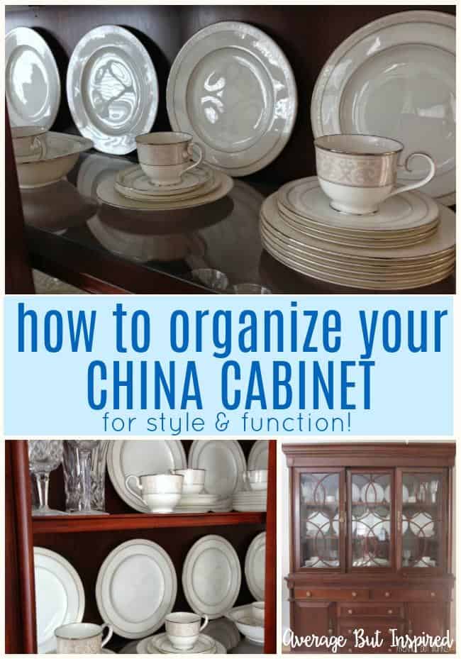 Tips On How To Arrange A China Cabinet Average But Inspired