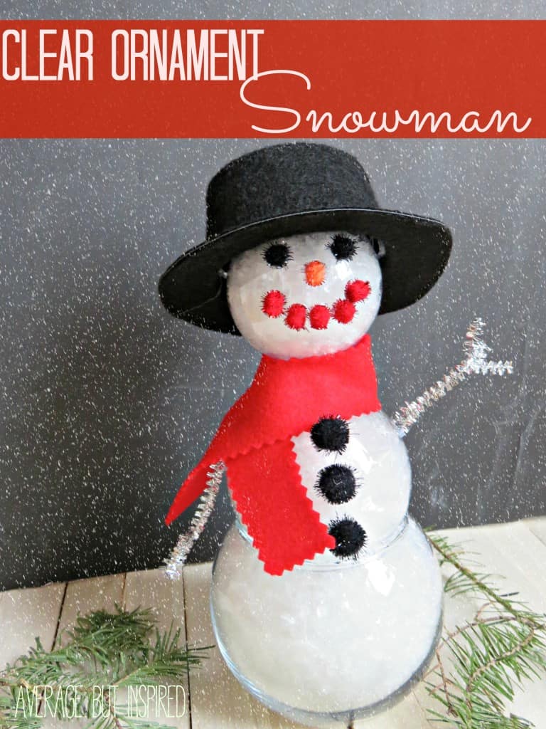 December DIY Challenge - A Clear Ornament Snowman