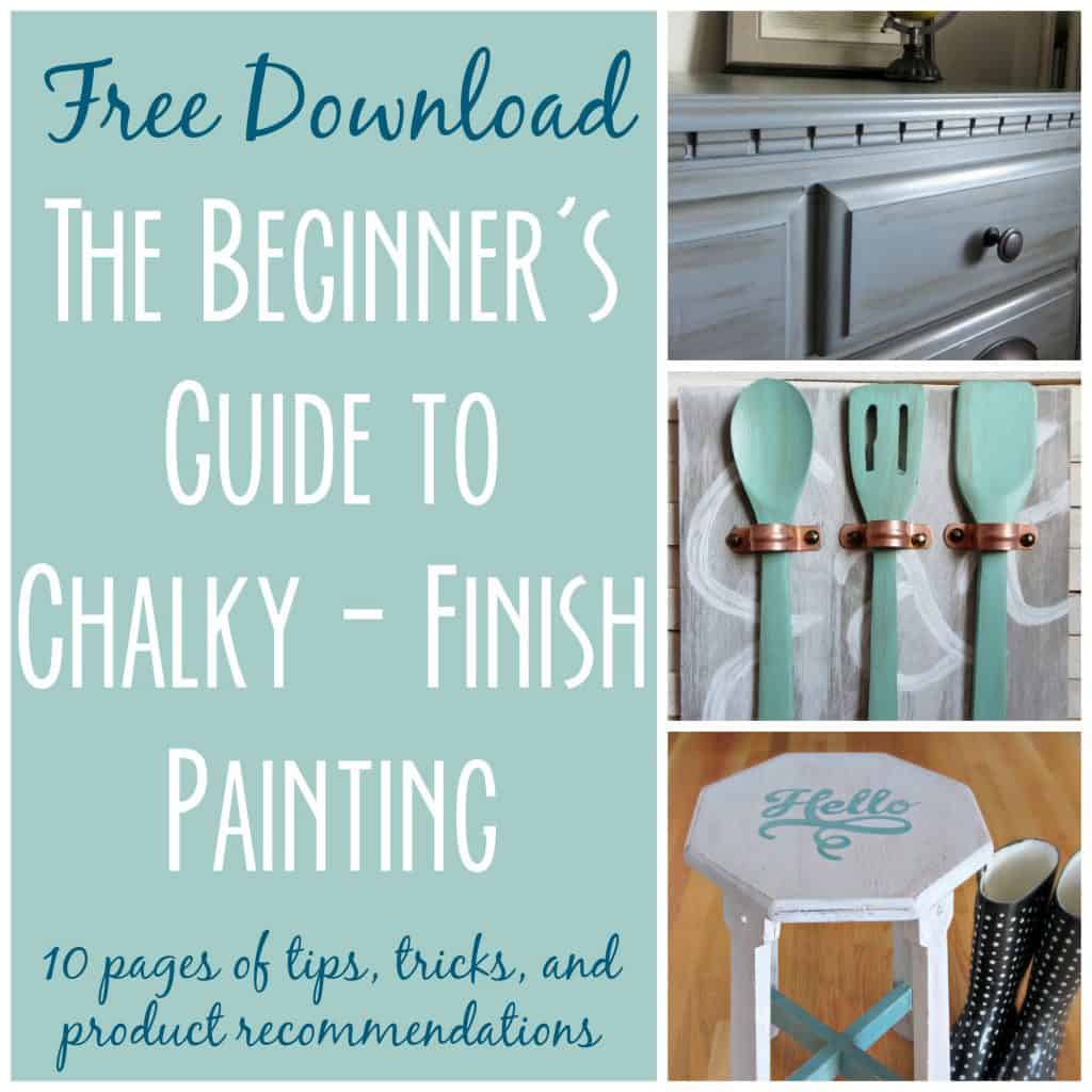This FREE download is full of tips, tricks and product recommendations to get you successfully started with chalk paint and refinishing furniture!