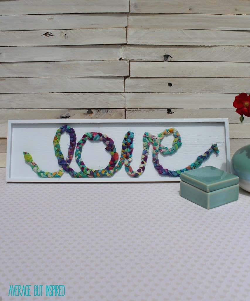 Cute! Make this sign with braided fabric scraps. So easy, too