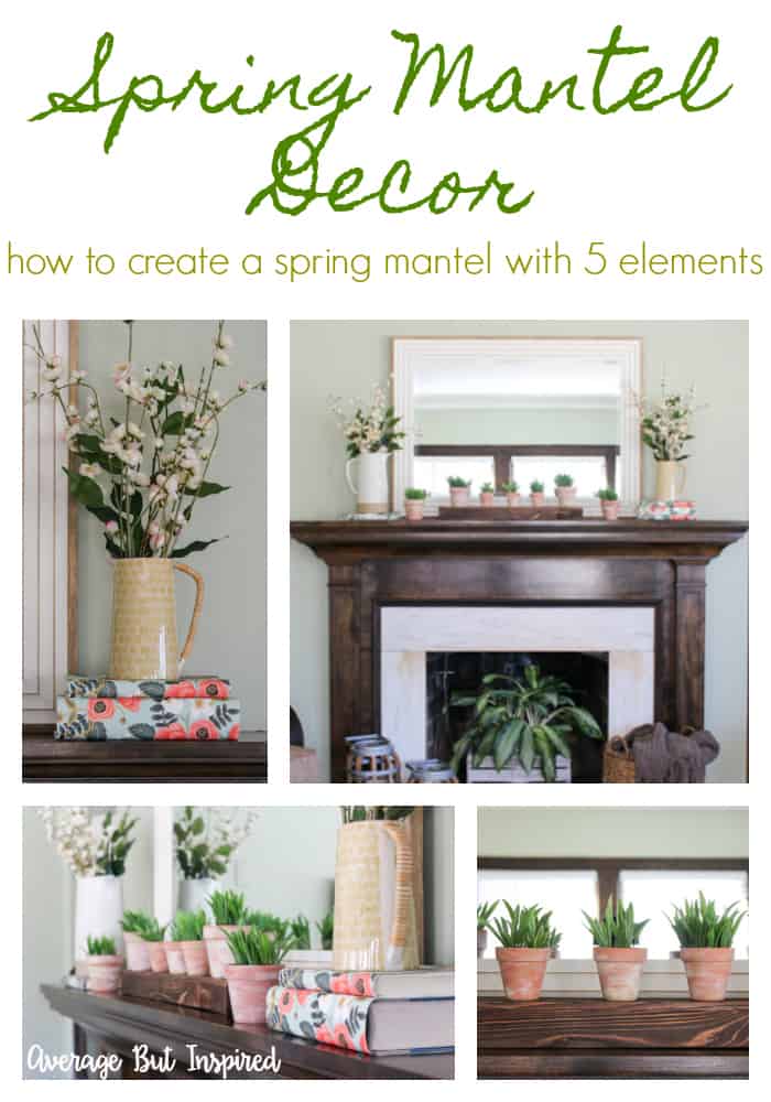 How to Decorate a Spring Mantel with Just Five Elements