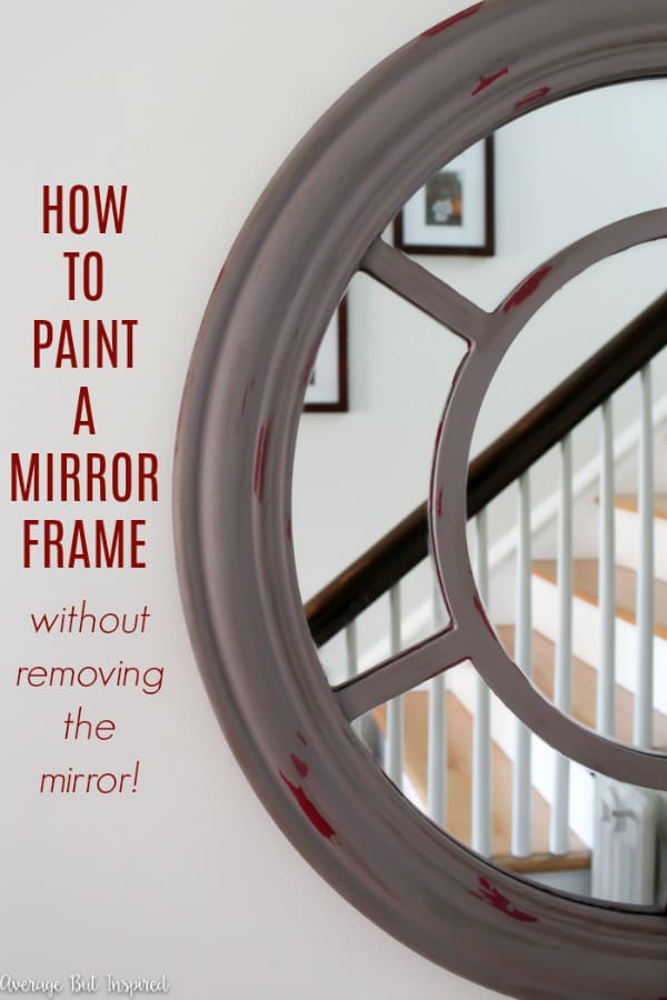 How To Paint a Mirror Frame