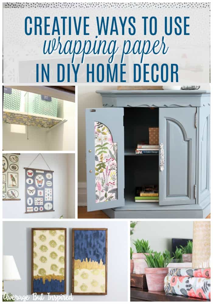 Seven Ways To Decorate With Wrapping Paper Average But